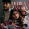 About Duniya Zamana Song